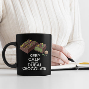 Dubai Schokolade - Keep Calm and eat Dubai chocolate Tasse