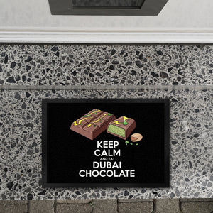 Dubai Schokolade Fußmatte in 35x50 cm - Keep Calm and eat Dubai Chocolate