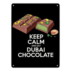 Dubai Schokolade Metallschild in 15x20 cm - Keep Calm and eat Dubai Chocolate