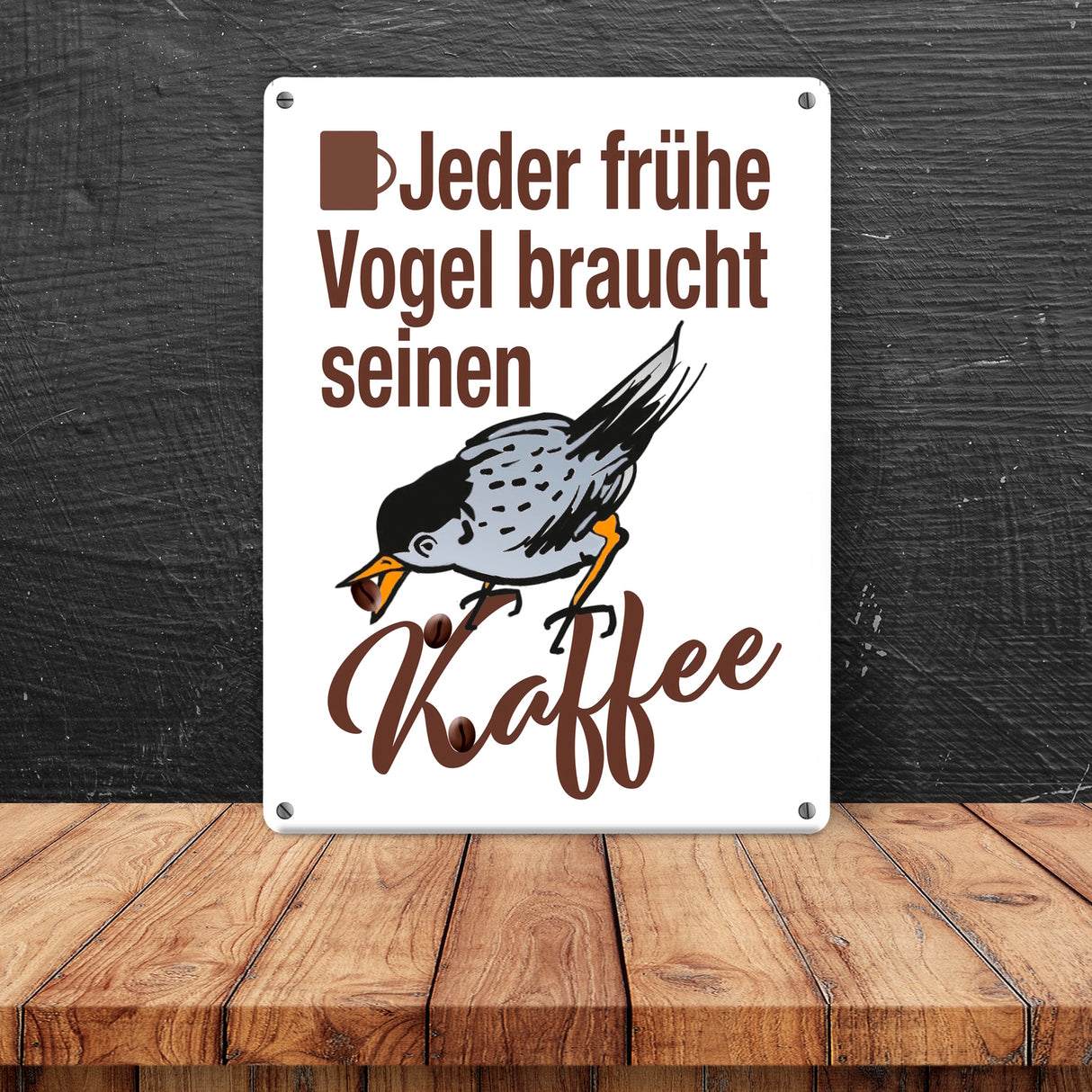 Jeder Frühe Vogel - Kaffee Metallschild in 15x20 cm