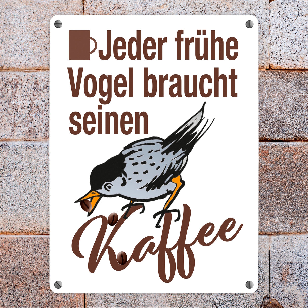 Jeder Frühe Vogel - Kaffee Metallschild in 15x20 cm