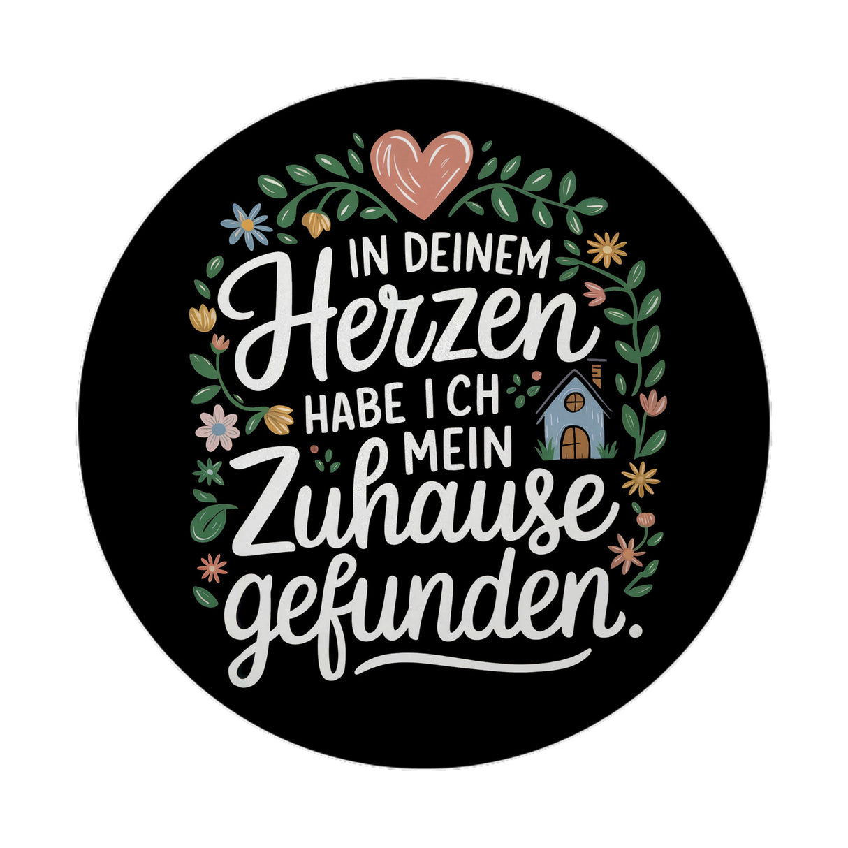 Herz mit Blumen Zuhause im Herzen Magnet