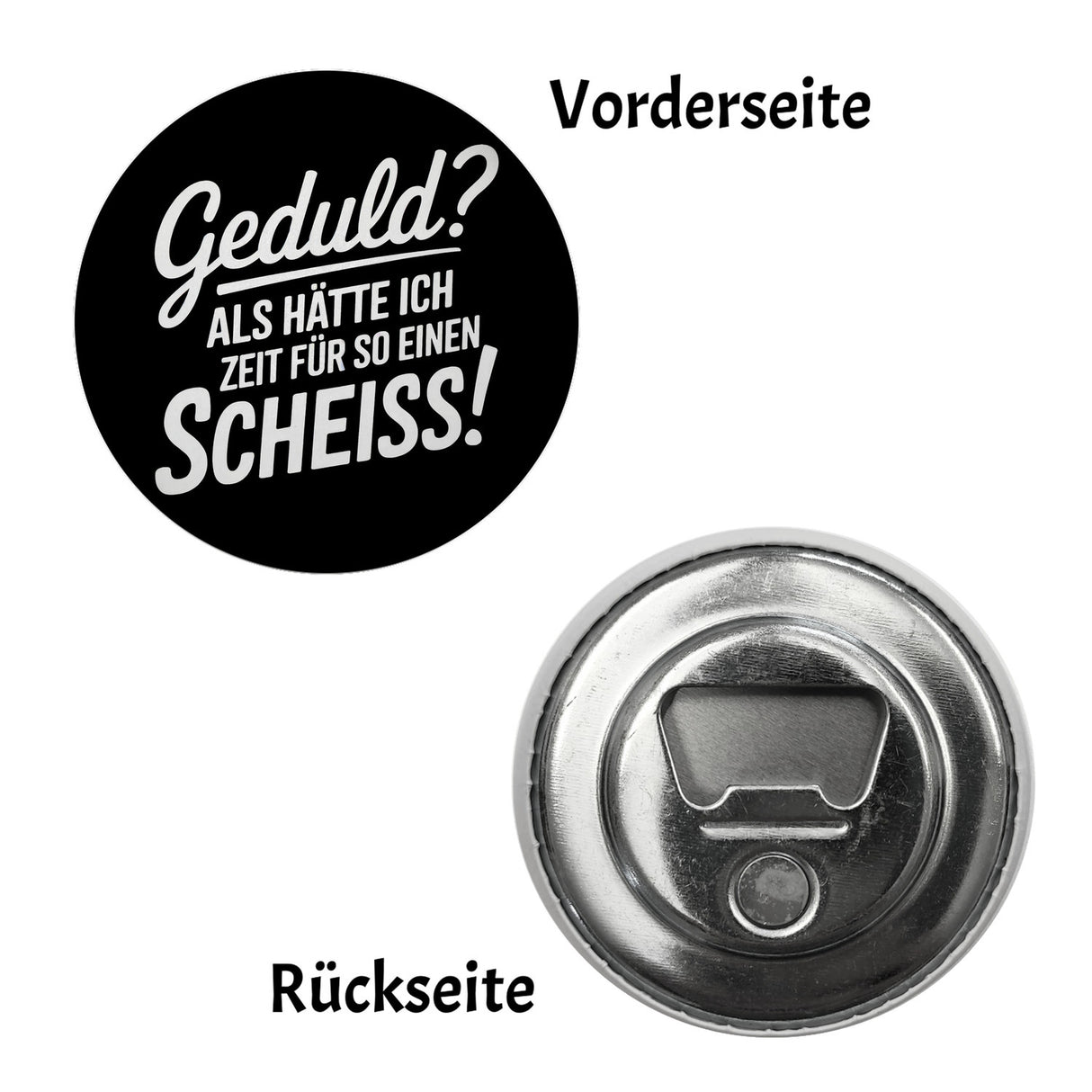 Geduld? Keine Zeit für sowas - Humorvoller Spruch Magnet