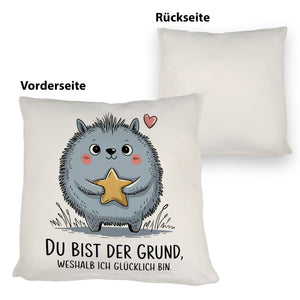 Du bist mein Glück - Niedliches Wesen Kissen