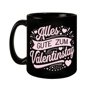 Alles Gute zum Valentinstag mit rosa Herzen Tasse