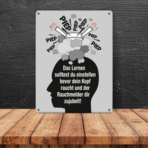 Metallschild in 15x20 cm Humorvolle Erinnerung: Lernpause einlegen