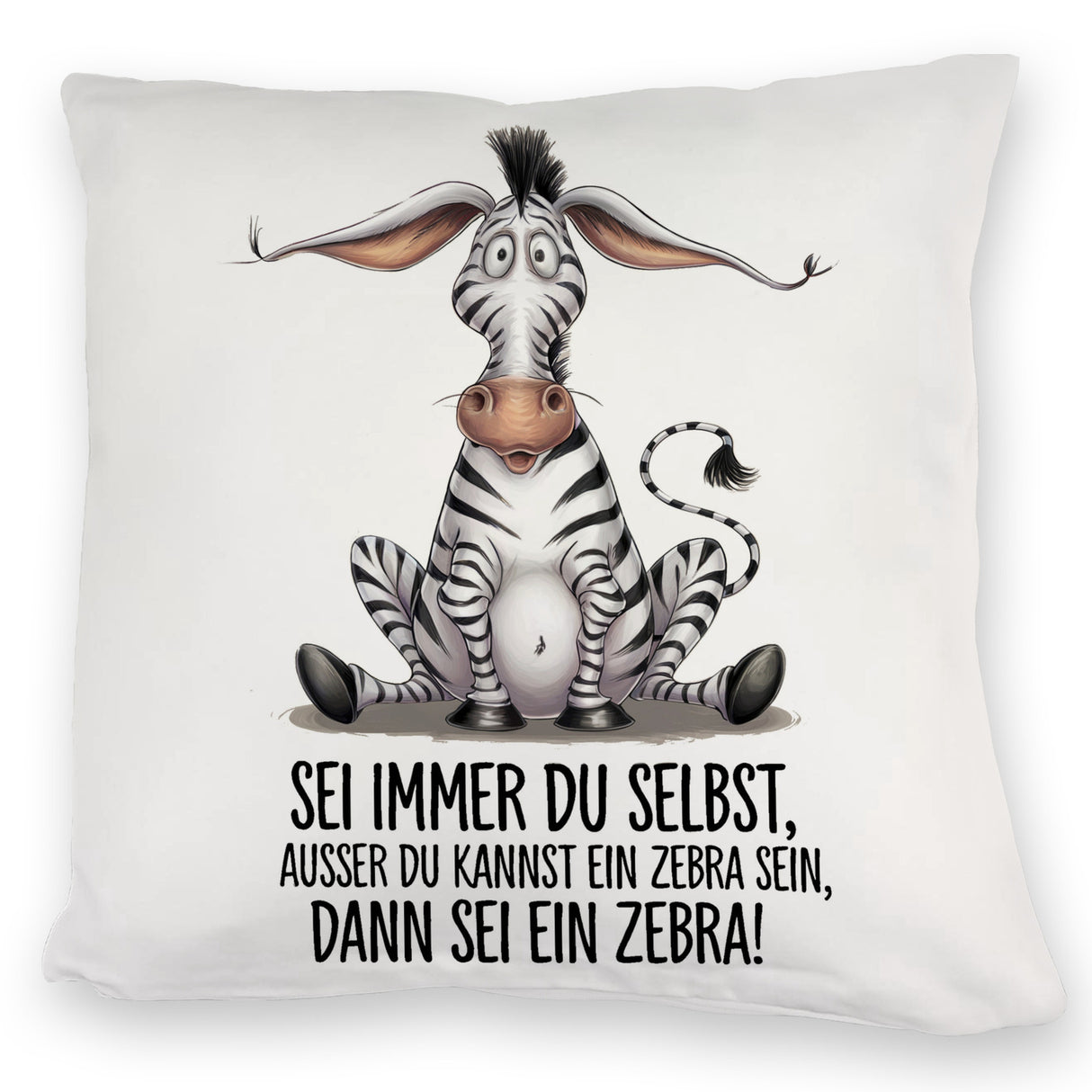 Zebra Kissen Sei ein Zebra