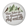 Mein Leben ist ein klassisches Auf und Ab Berglandschaft Magnet