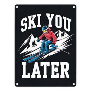 Skifahrer in Aktion - SKI YOU LATER Metallschild in 15x20 cm