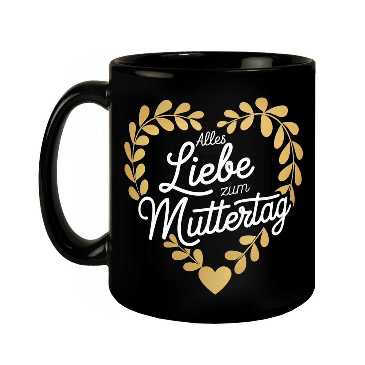 Alles Liebe zum Muttertag goldenem Herz Tasse