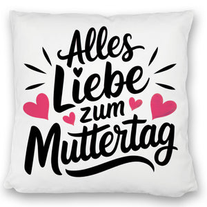 Alles Liebe zum Muttertag Kissen mit Herzen