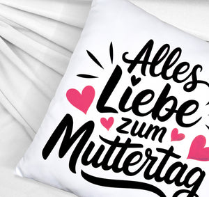 Alles Liebe zum Muttertag Kissen mit Herzen