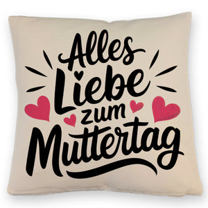 Alles Liebe zum Muttertag Kissen mit Herzen