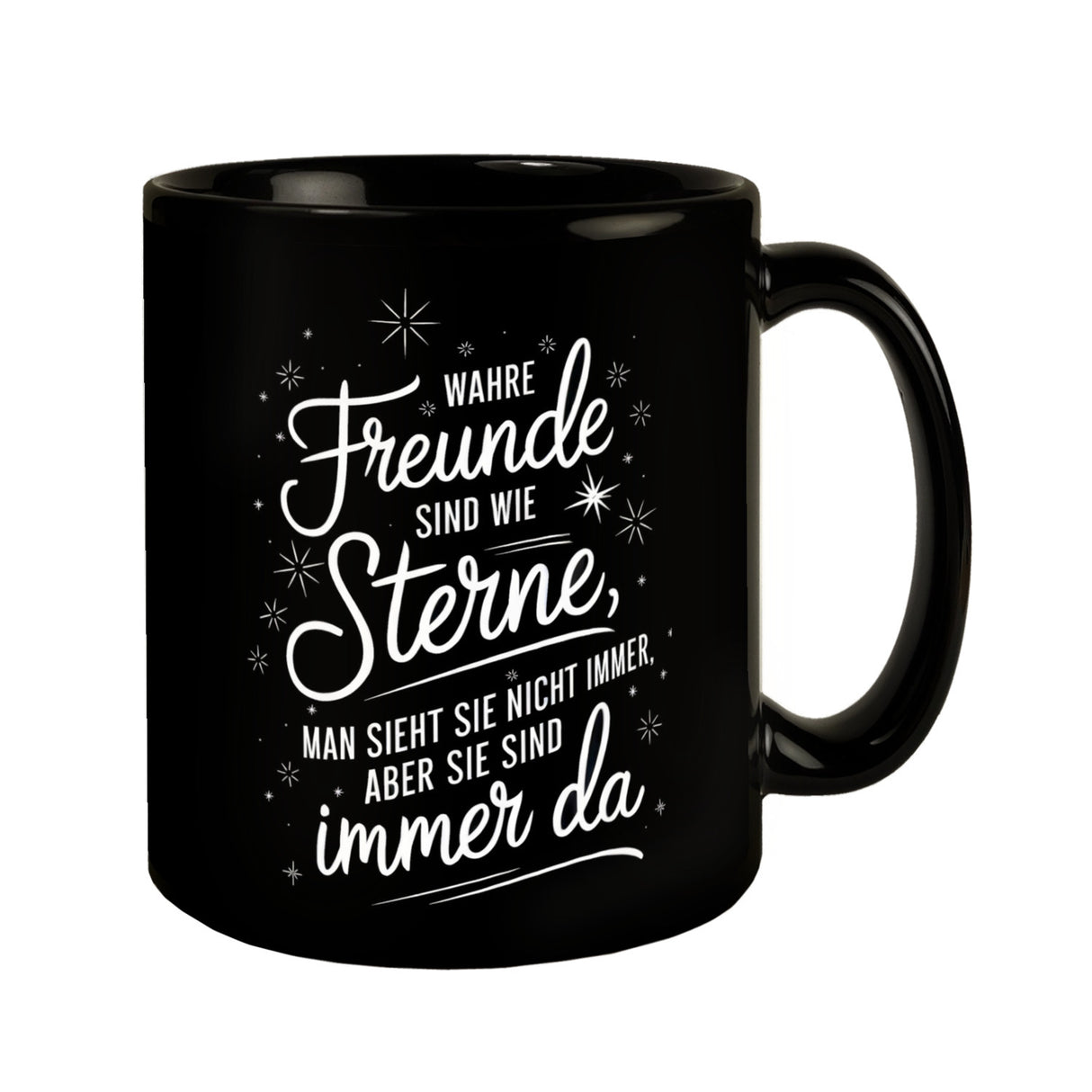 Wahre Freunde sind wie Sterne Tasse