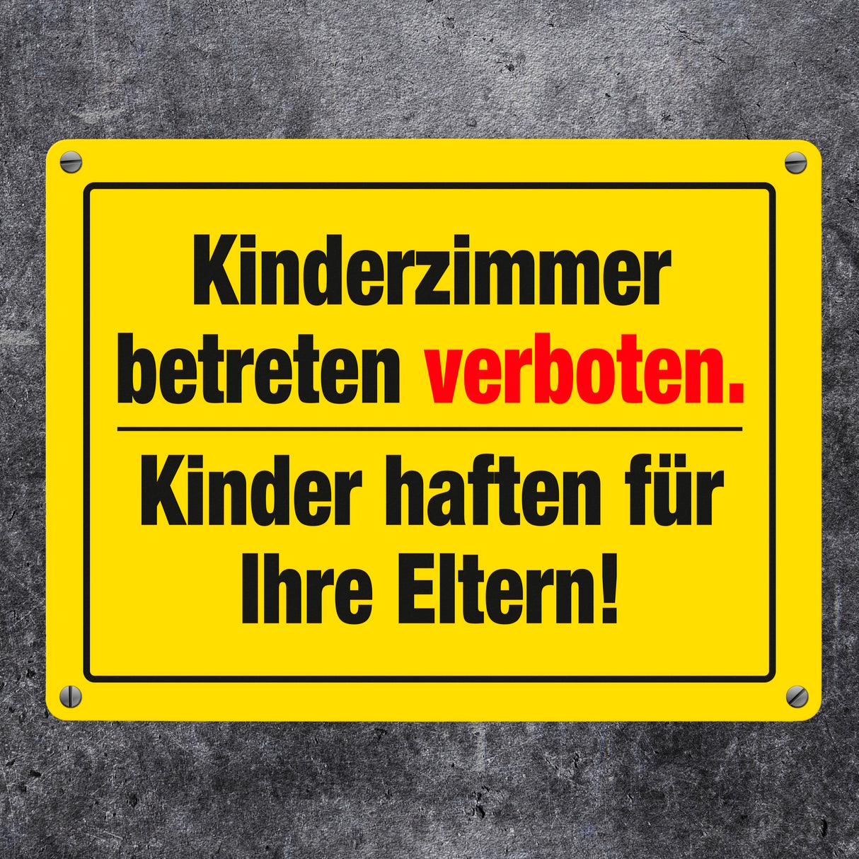 Kinderzimmer Metallschild in 15x20 cm mit lustigem Spruch