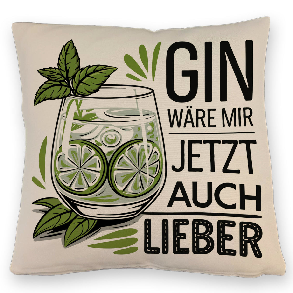 Gin wäre mir jetzt auch lieber Kissen