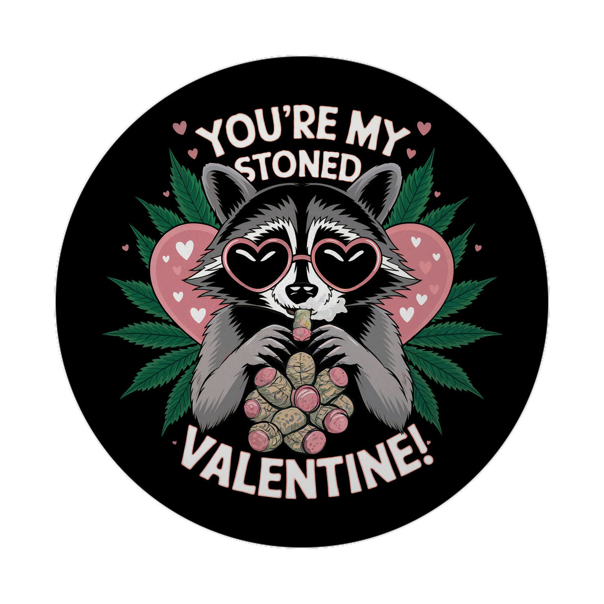 Waschbär mit Joint Magnet Stoned Valentine