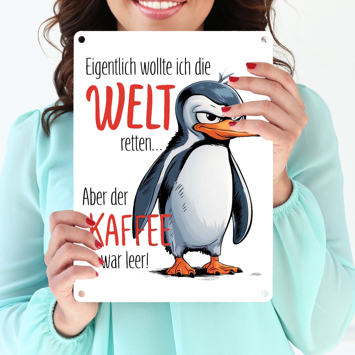 Cartoon-Pinguin Metallschild in 15x20 cm - Welt retten, Kaffee leer