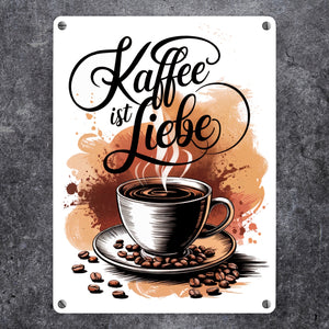 Kaffee ist Liebe Metallschild in 15x20 cm für Kaffeeliebhaber