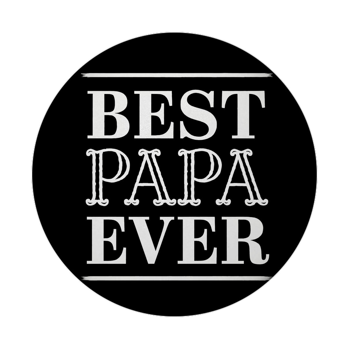 Best PAPA Ever Magnet für Väter