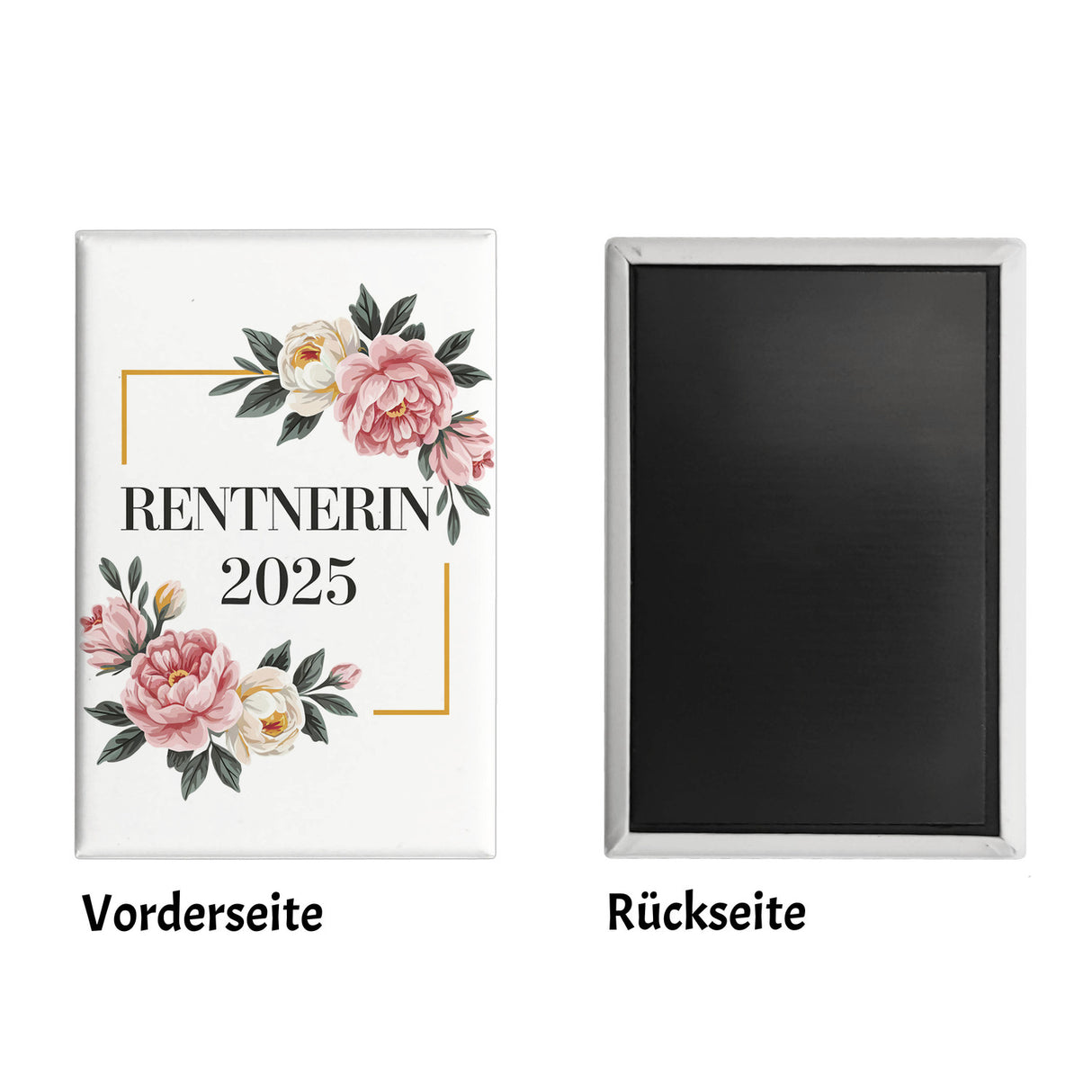 Rentnerin 2025 Blumen Souvenir Magnet für den Ruhestand