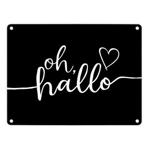 Oh Hallo Metallschild in 15x20 cm mit Herz in elegantem Design