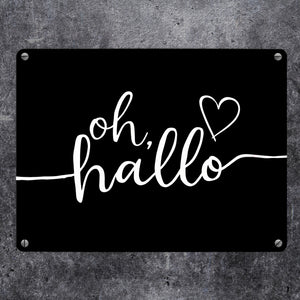 Oh Hallo Metallschild in 15x20 cm mit Herz in elegantem Design