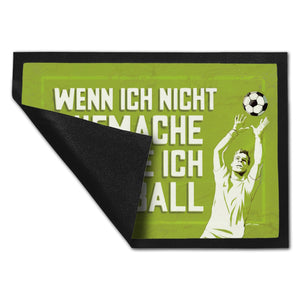 WENN ICH NICHT AUFMACHE SCHAUE ICH FUSSBALL Fußmatte in 35x50 cm