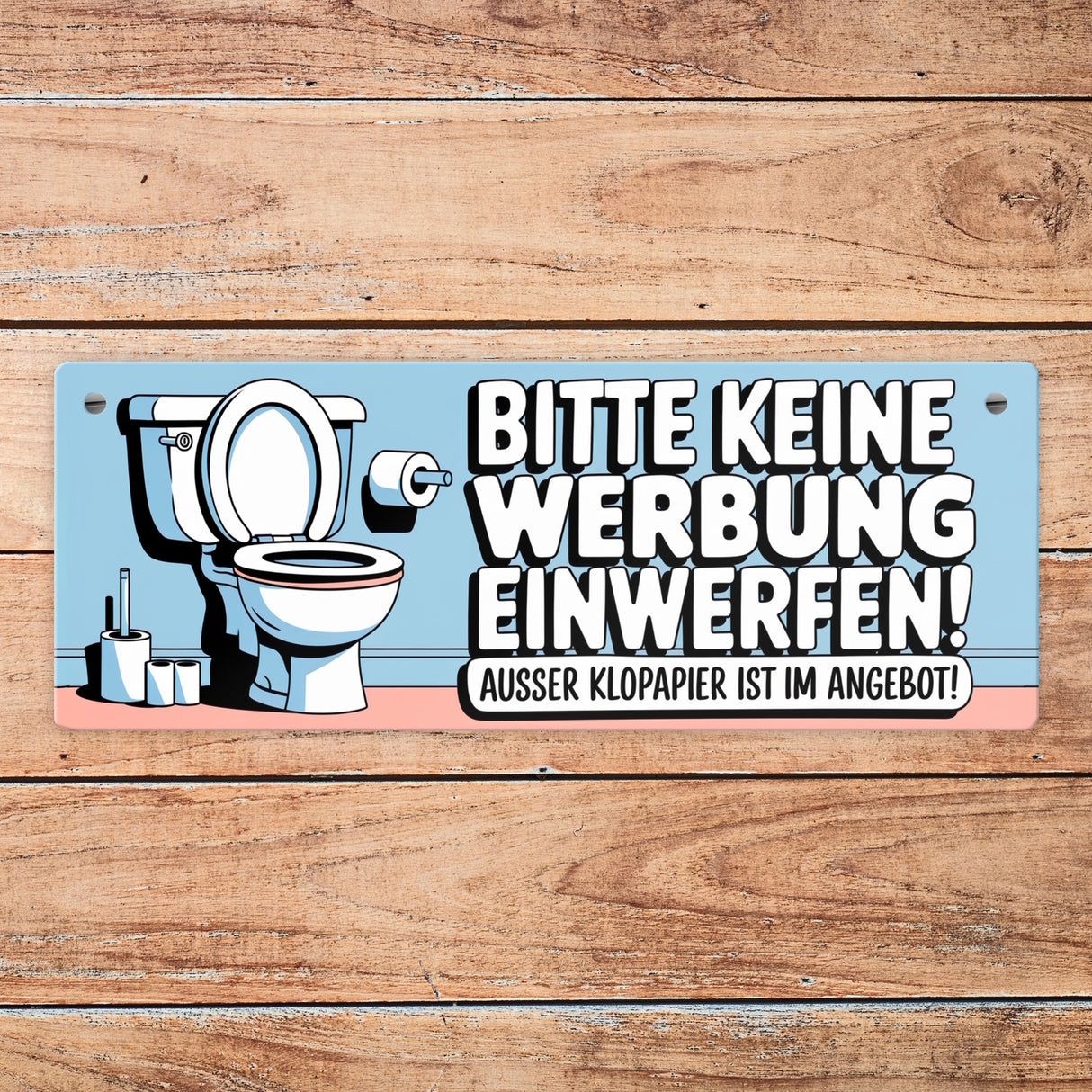 Bitte keine Werbung einwerfen Metallschild - ausser Klopapier im Angebot