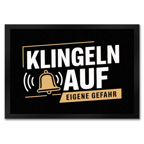 KLINGELN AUF EIGENE GEFAHR Fußmatte in 35x50 cm mit Glockensymbol