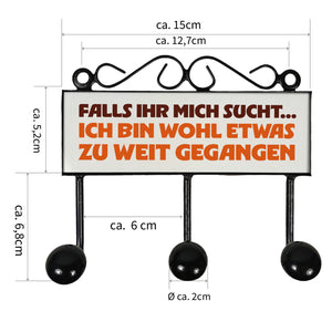 Zu weit gegangen Kleiderhaken Leiste mit 3 Haken