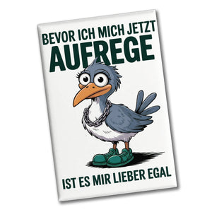 Vogel mit großen Augen Souvenir Magnet - lieber egal