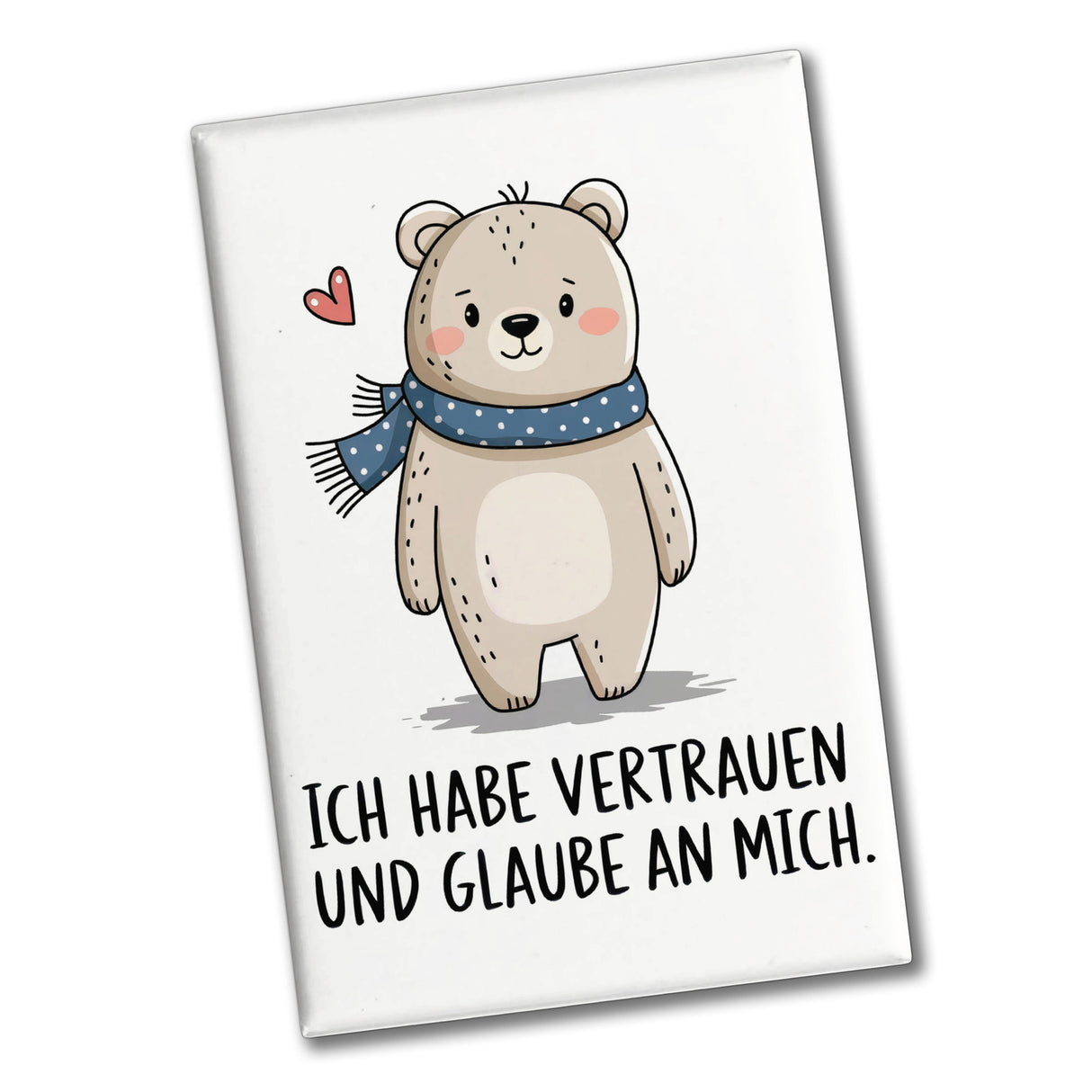 Ich habe vertrauen und glaube an mich Bär mit Herz Souvenir Magnet