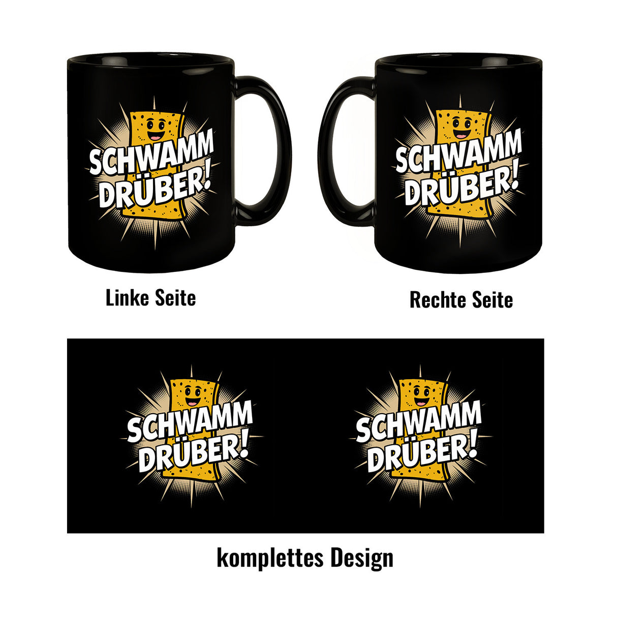 Schwamm drüber! Tasse für Humor-Fans