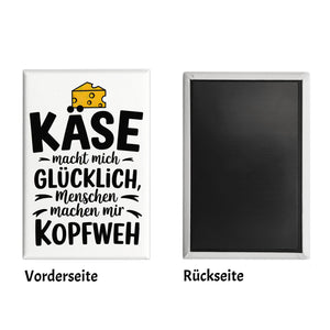 Käse macht glücklich Souvenir Magnet für Käseliebhaber