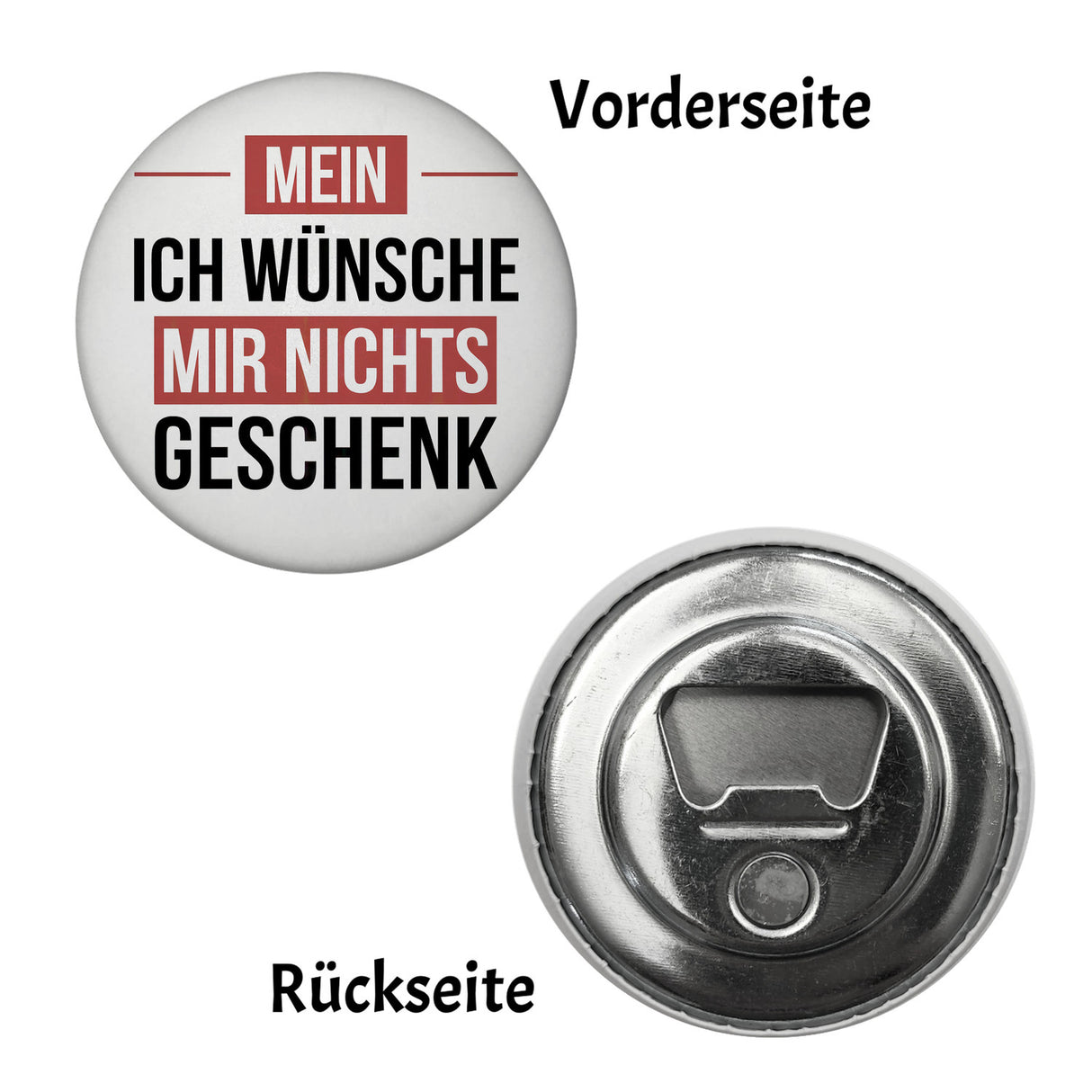 Mein ICH WÜNSCHE MIR NICHTS Magnet