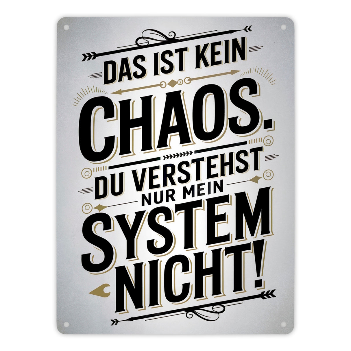 DAS IST KEIN CHAOS Metallschild in 15x20 cm