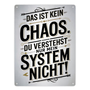 DAS IST KEIN CHAOS Metallschild in 15x20 cm