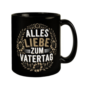 ALLLES LIEBE ZUM VATERTAG Tasse mit Blumen