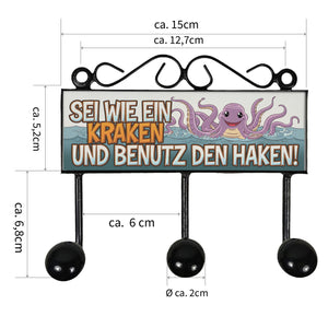 Sei wie ein Kraken und benutz den Haken! Kleiderhaken Leiste mit 3 Haken