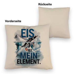 Eis ist mein Element Kissen Pinguin im Eis