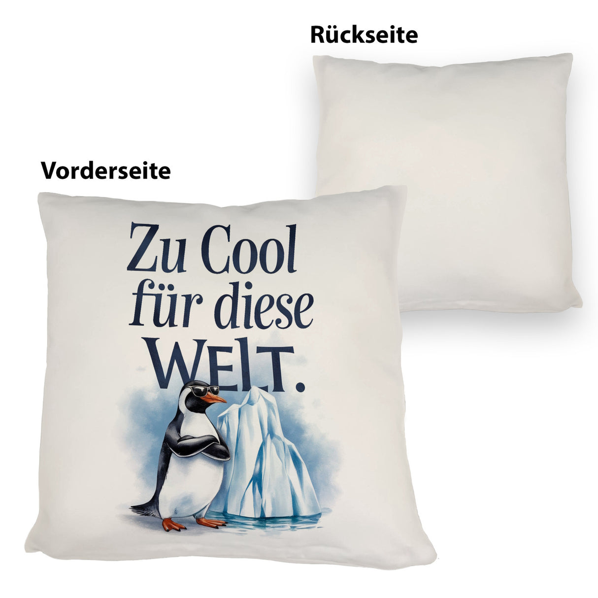 Zu cool für die Welt Pinguin mit Sonnenbrille Kissen