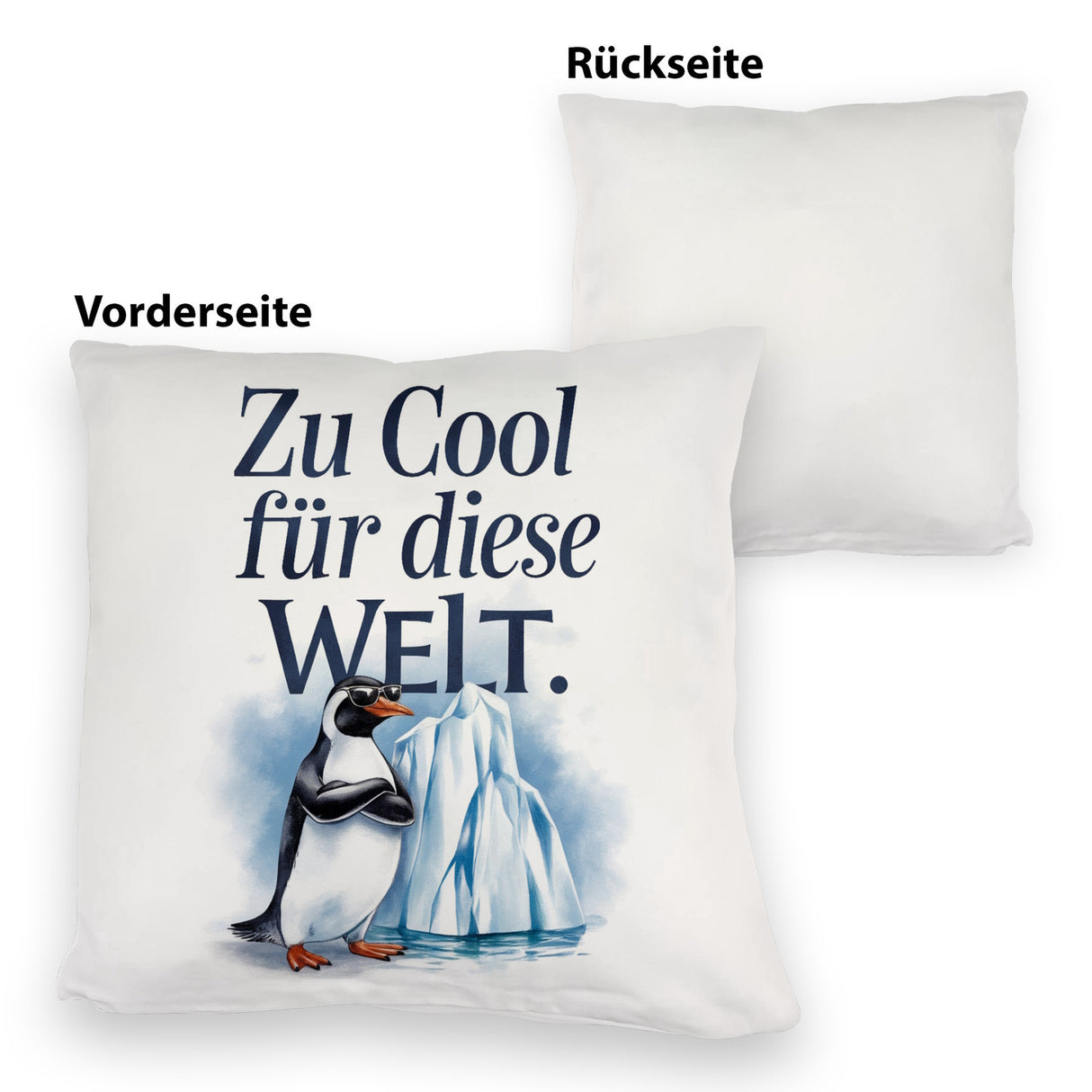 Zu cool für die Welt Pinguin mit Sonnenbrille Kissen