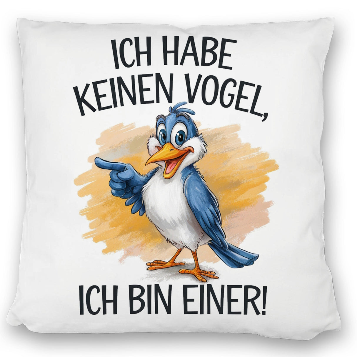 Cartoon Vogel Ich bin ein Vogel Kissen