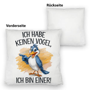 Cartoon Vogel Ich bin ein Vogel Kissen