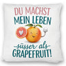 Lächelnde Grapefruit Du machst mein Leben süßer Kissen