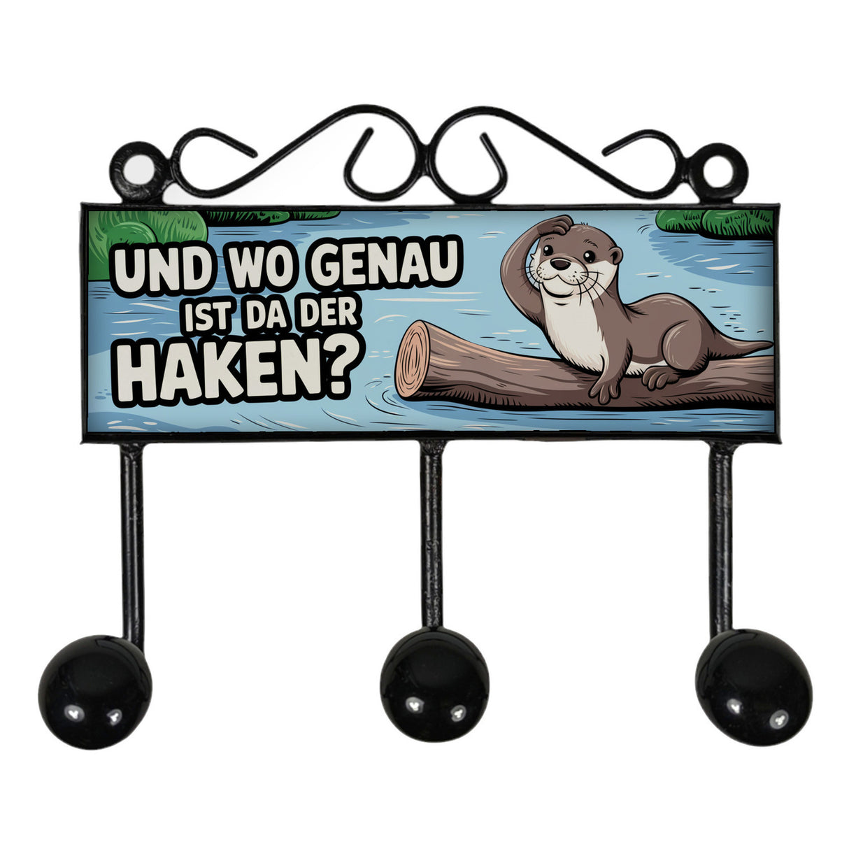 Otter mit Spruch Kleiderhaken Leiste mit 3 Haken - Wo ist der Haken?