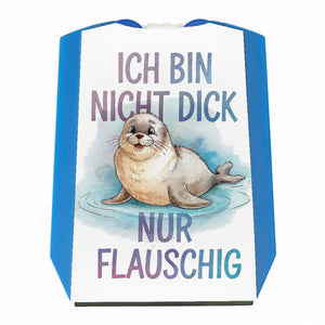 Flauschige Robbe - Nicht dick nur flauschig Parkscheibe