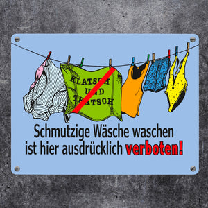 Klatsch und Tratsch Metallschild in 15x20 cm mit Spruch: Schmutzige Wäsche waschen verboten!