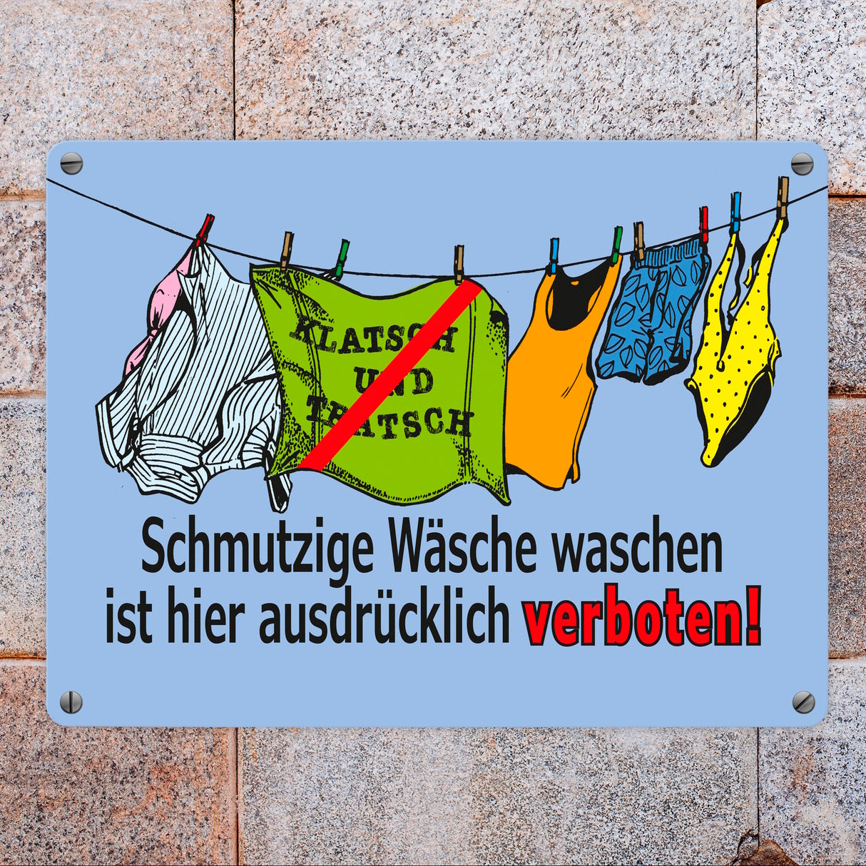 Klatsch und Tratsch Metallschild in 15x20 cm mit Spruch: Schmutzige Wäsche waschen verboten!